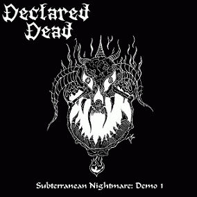 Declared Dead : Subterranean Nightmare